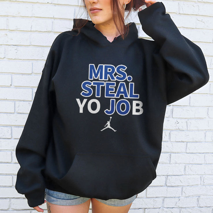 Lexie Hull Mrs Steal Yo Job T Shirt