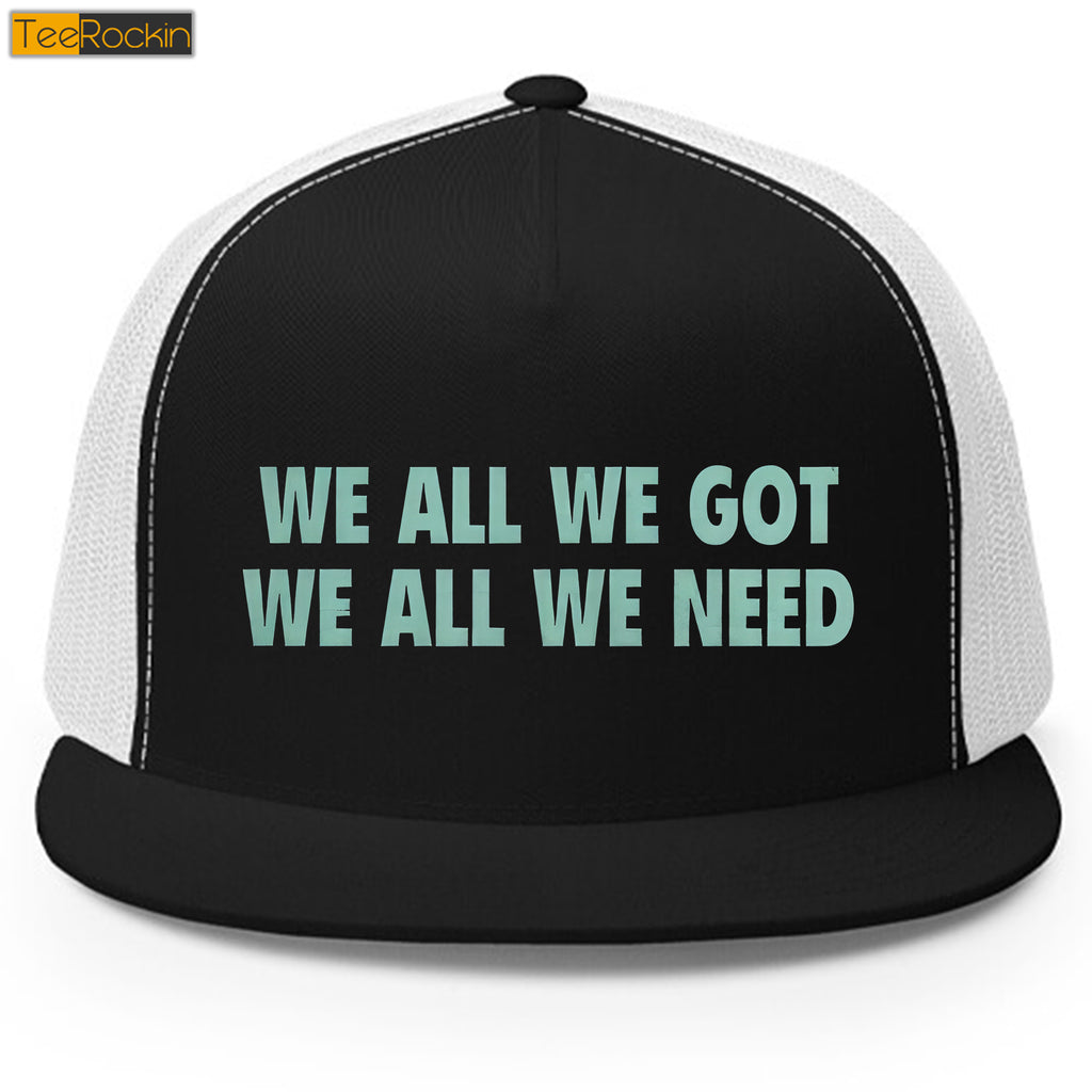 NY Liberty We All We Got We All We Need Hat