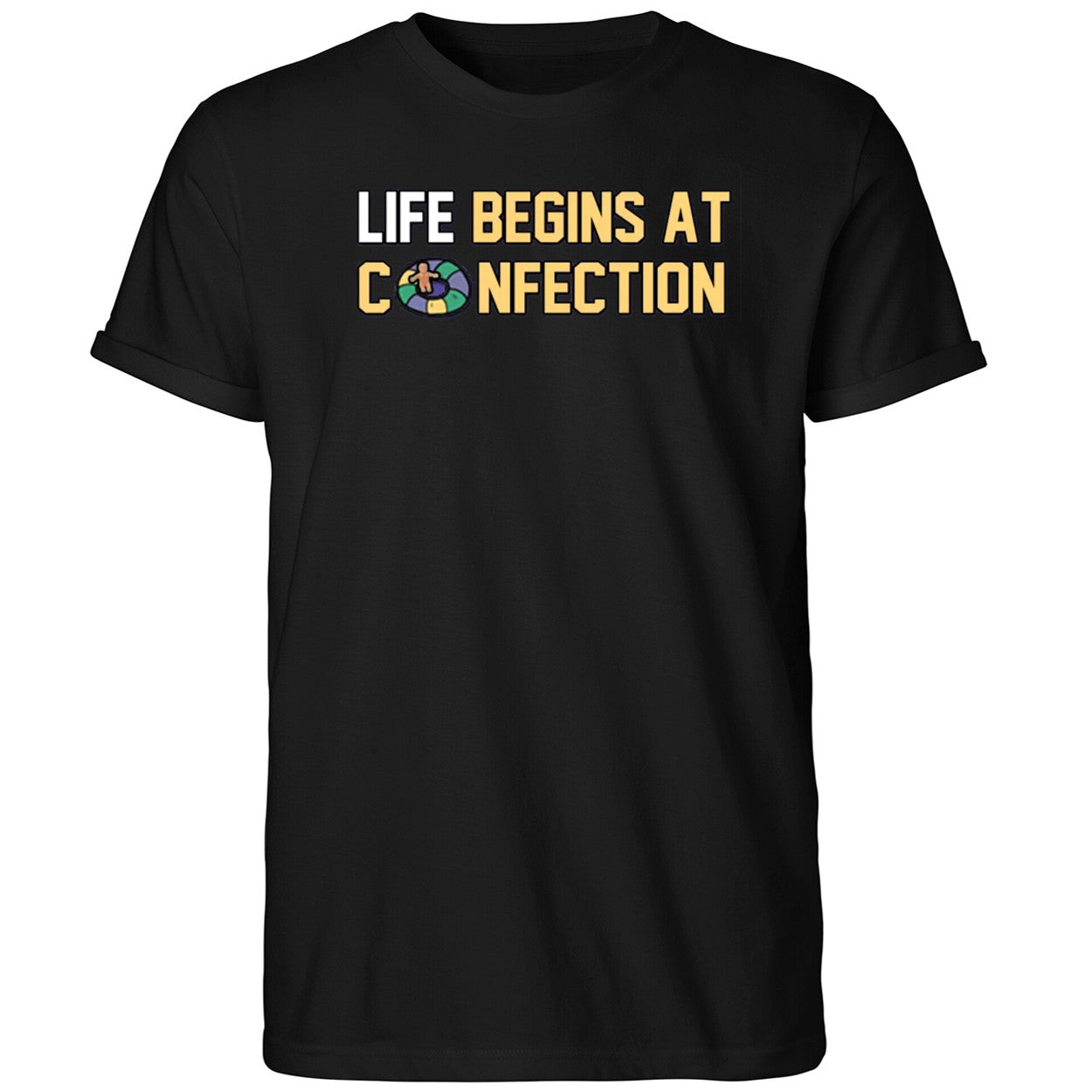 Life Begins At Confection Shirt