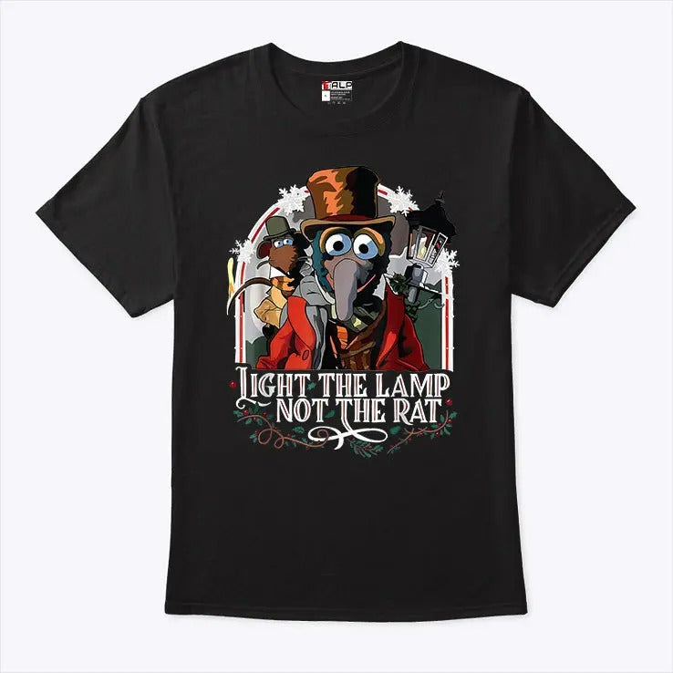 Light The Lamp Not The Rat The Muppet Christmas Carol Shirt