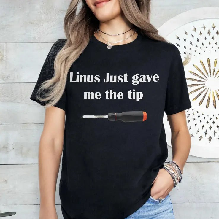 Linus Just Gave Me The Tip T Shirt