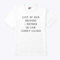 List Of Bad Drivers Mother In Law Corey Lajoie Shirt