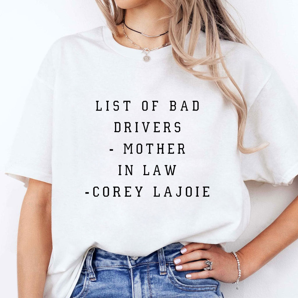 List Of Bad Drivers Mother In Law Corey Lajoie Shirt