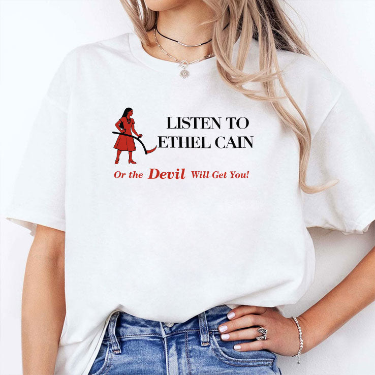 Listen To Ethel Cain Or Devil Will Get You T Shirt