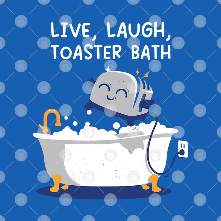 Live Laught Toaster Bath T Shirt