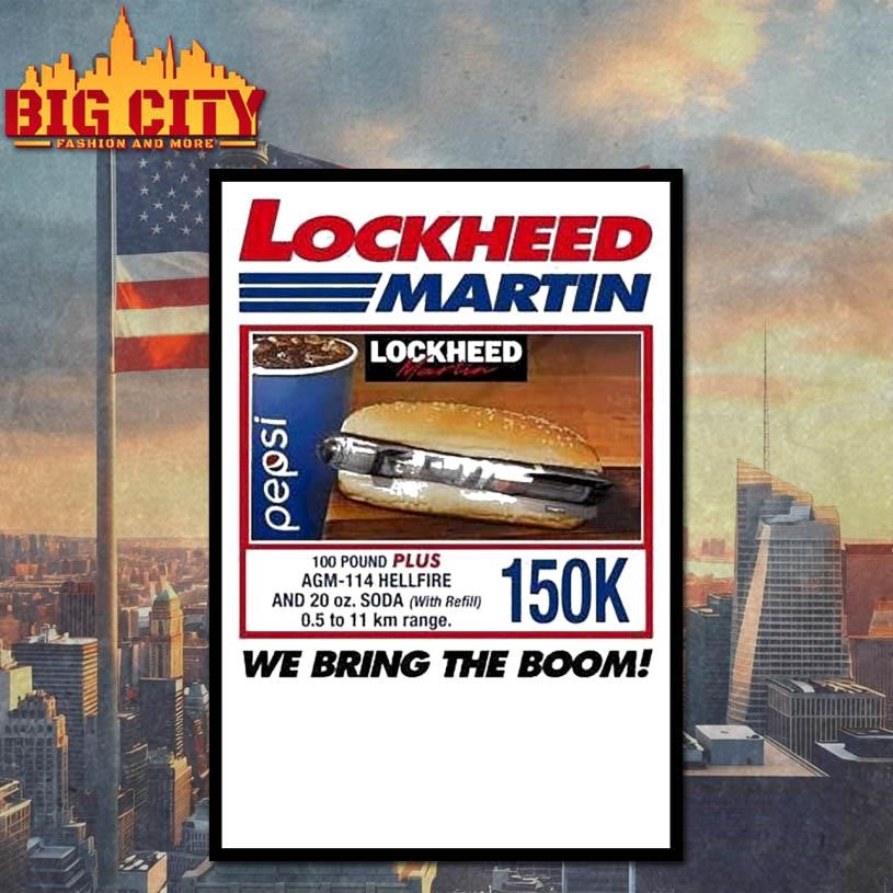 Lockheed Martin. We Bring The Boom! 150k Shirt