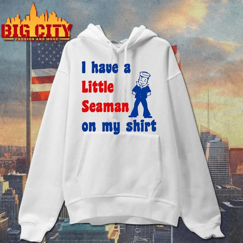 Look i have a little seaman on my shirt