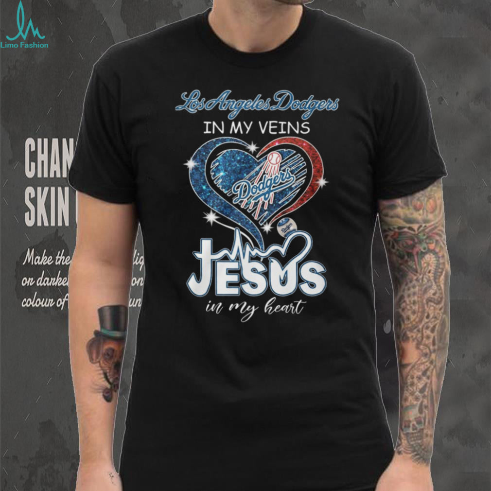 Los Angeles Dodgers In My Veins Jesus In My Heart Baseball Fan T Shirt