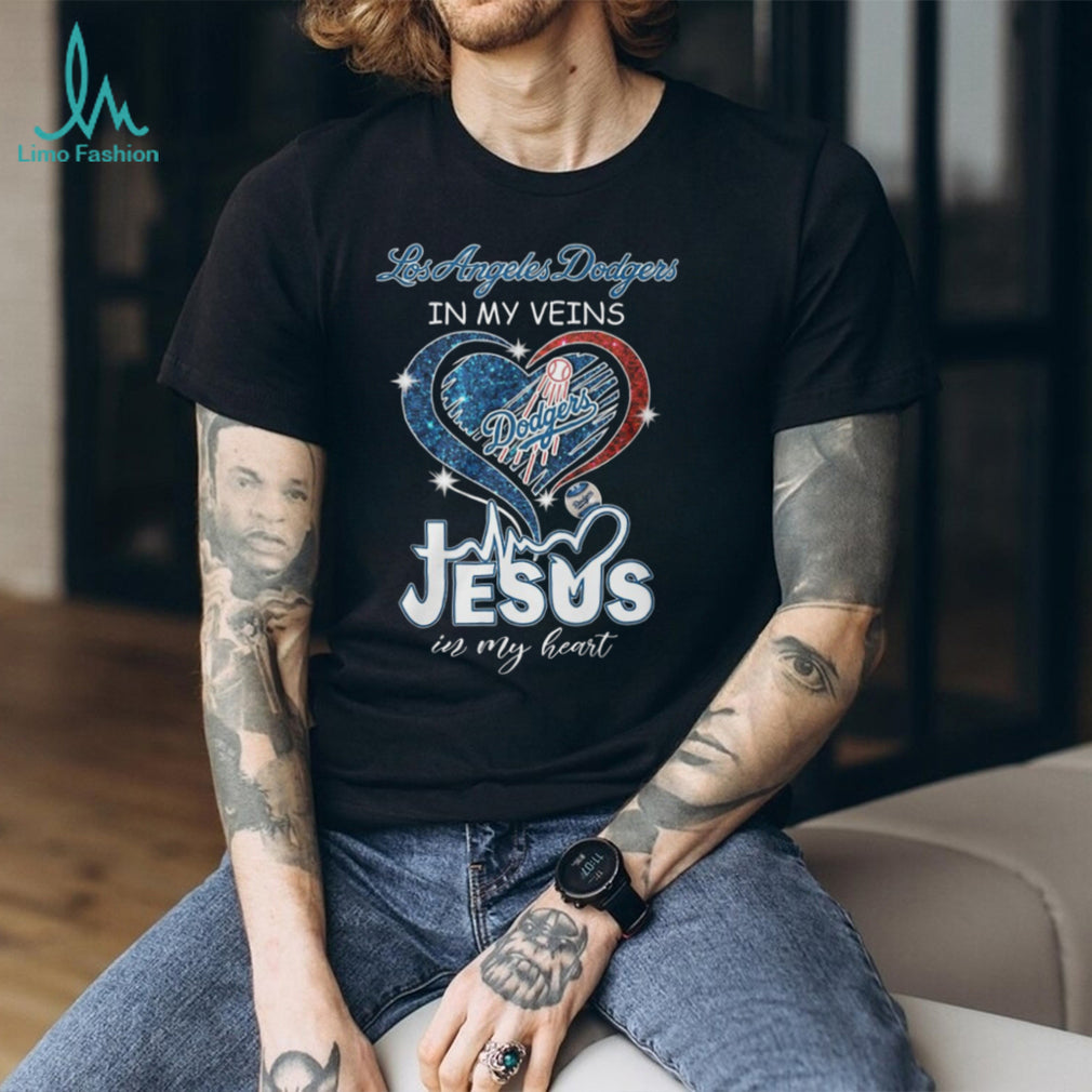 Los Angeles Dodgers In My Veins Jesus In My Heart Baseball Fan T Shirt