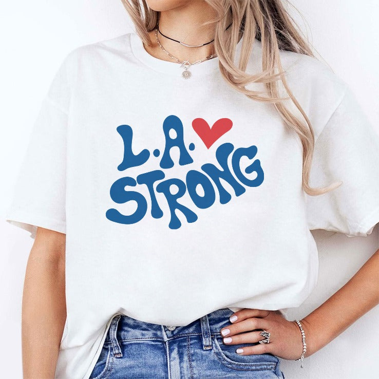 Los Angeles Strong T Shirt