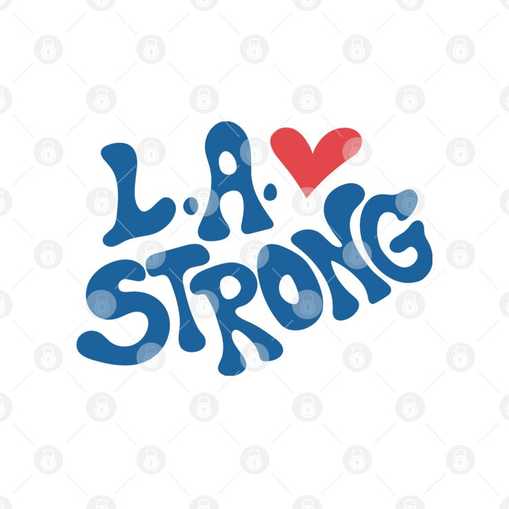 Los Angeles Strong T Shirt