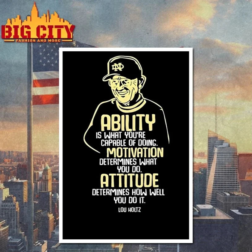 Lou Holtz Ability Motivation Attitude T-Shirt