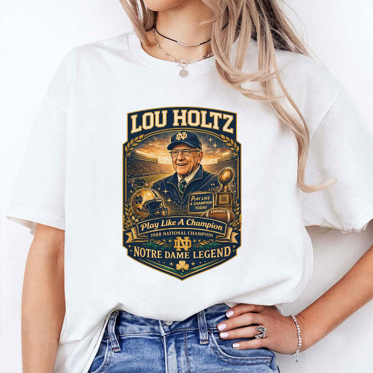 Lou Holtz Notre Dame Legend Play Like A Champion Shirt