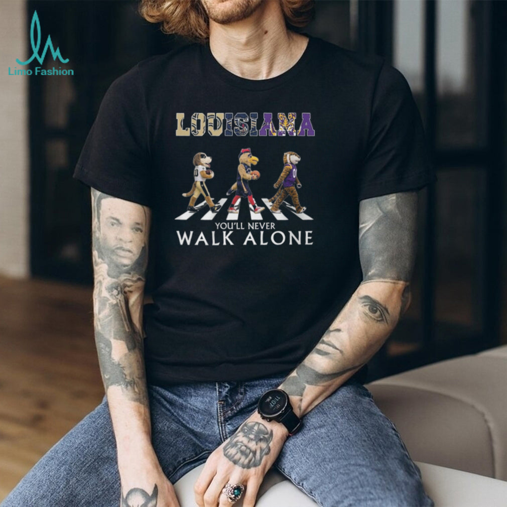 Louisiana Sports Mascots Abbey Road You’ll Never Walk Alone T Shirt