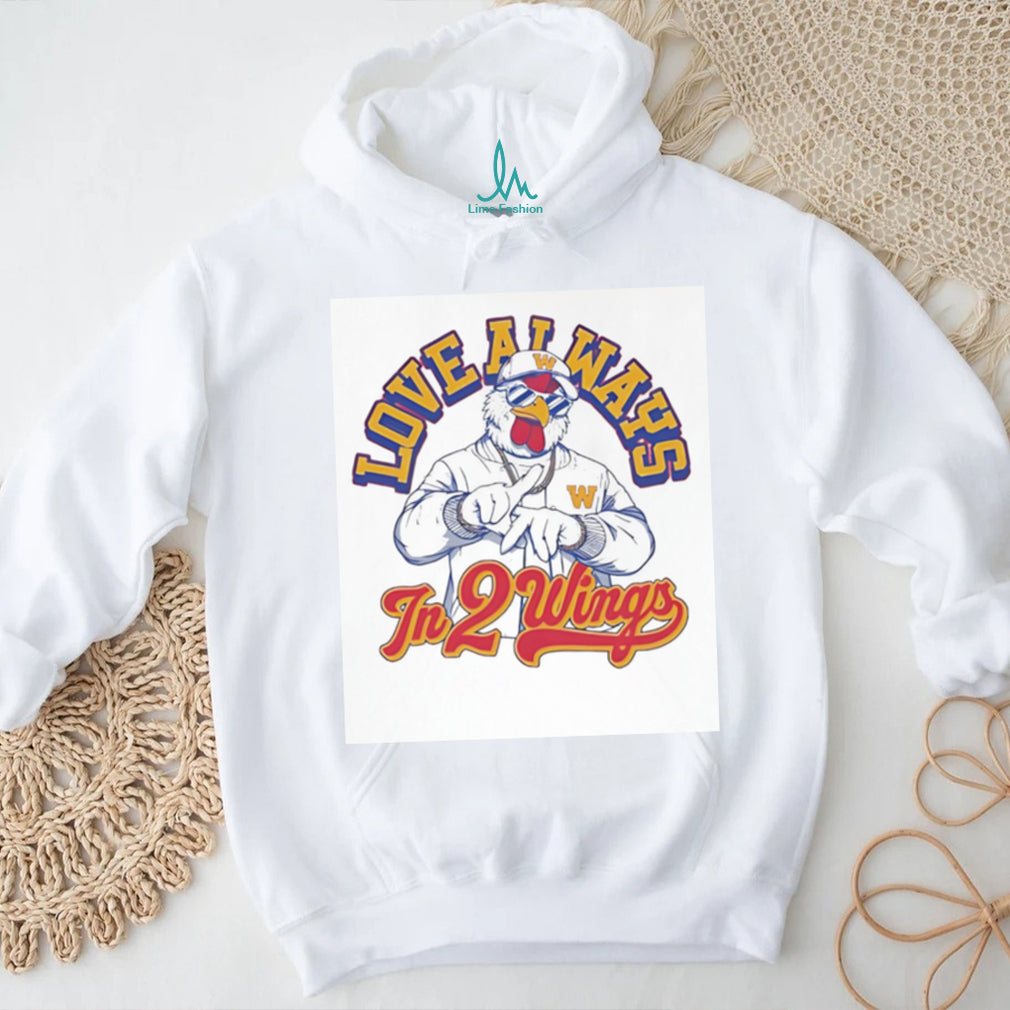 Love Always In 2 Wings Funny Hip Hop Chicken Graphic T Shirt