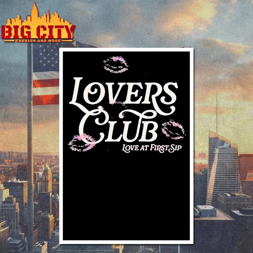 Love At First Sip Lovers Club Shirt