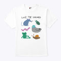 Love The Unloved T Shirt