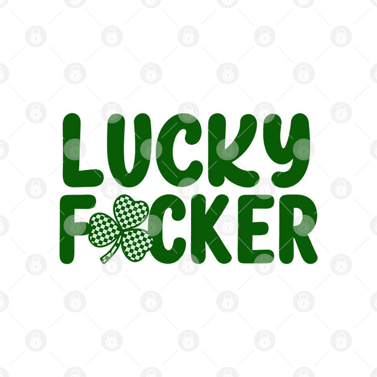 Lucky Fucker Matching St Patrick’s Day Shirt