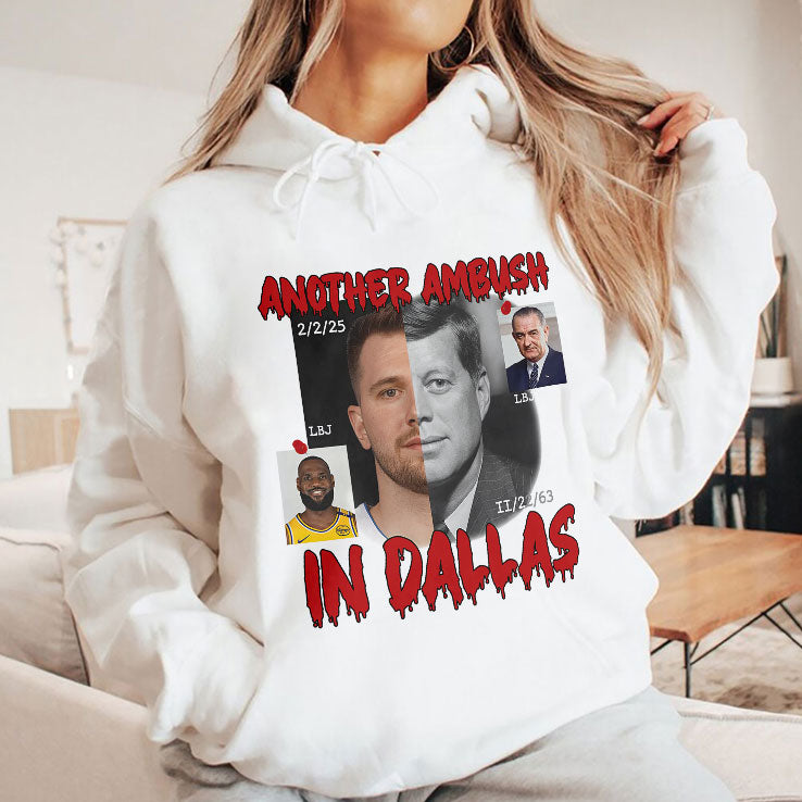Luka Doncic And John F. Kennedy Another Ambush In Dallas Shirt