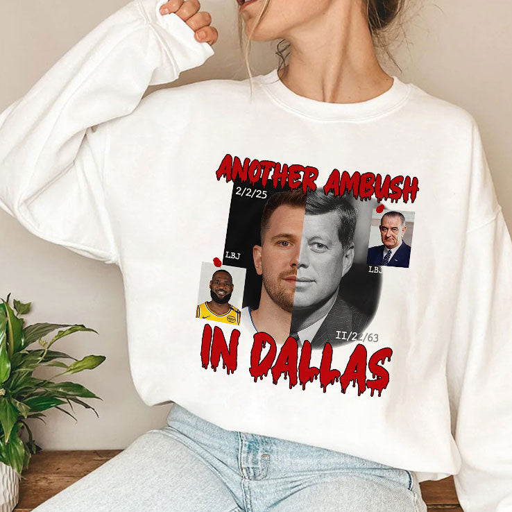 Luka Doncic And John F. Kennedy Another Ambush In Dallas Shirt