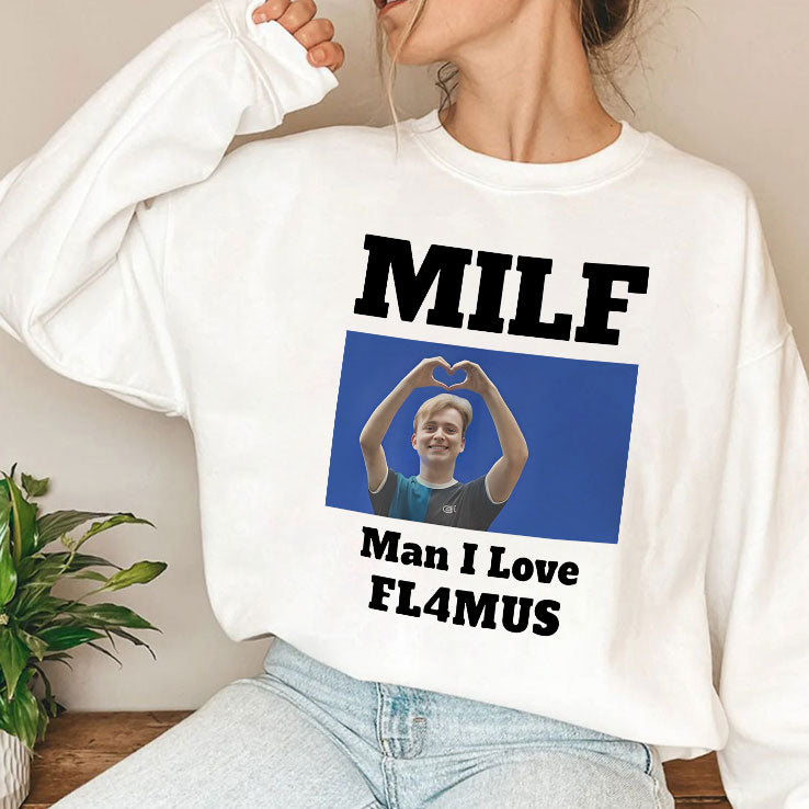 MILF Man I Love Fl4mus Shirt