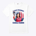 Madam President Kamala Harris Statue Of Liberty Shirt