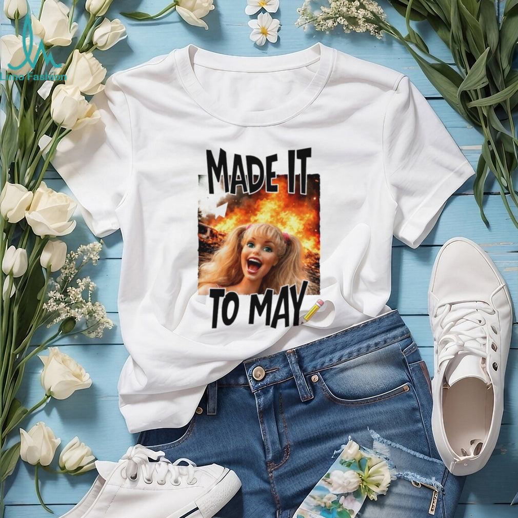 Made It To May Teacher Survival End of School Year Doll Meme T Shirt