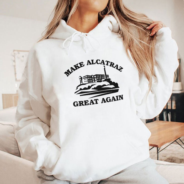 Make Alcatraz Great Again Tee Shirt