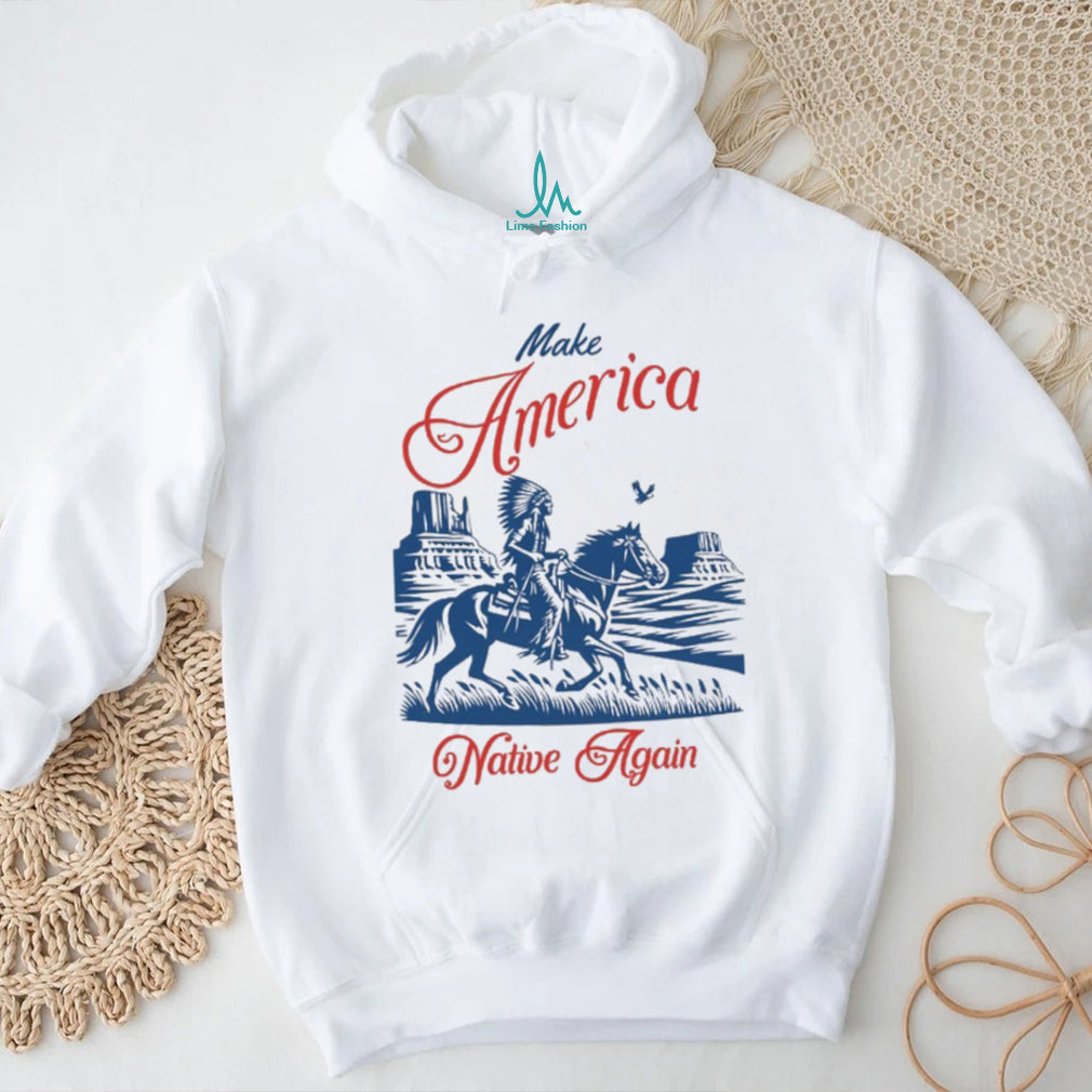 Make America Native Again Warrior on Horseback Heritage Tee