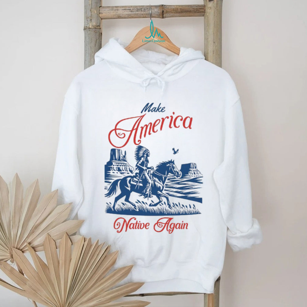 Make America Native Again Warrior on Horseback Heritage Tee