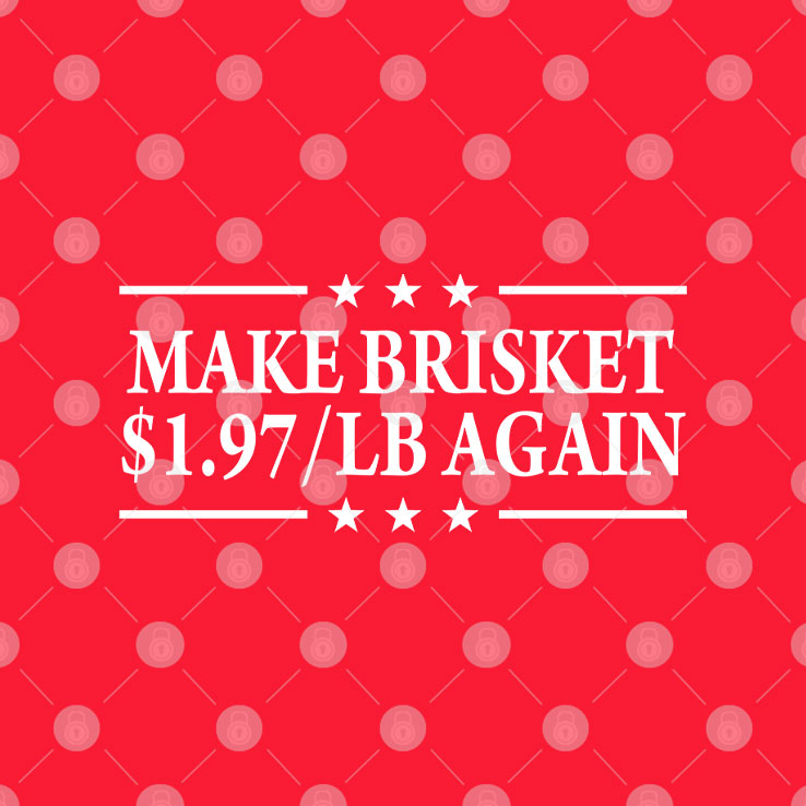 Make Brisket LB Again T Shirt