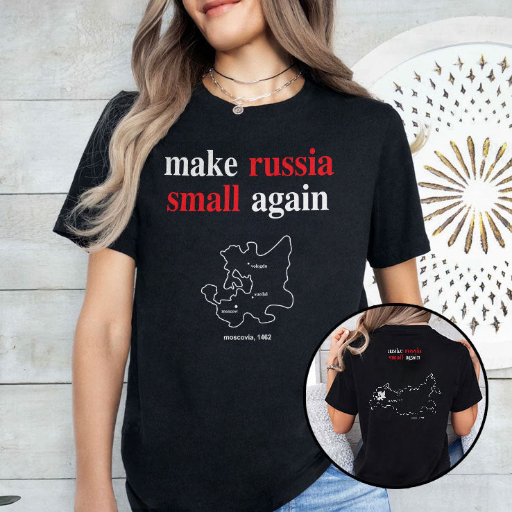 Make Russia Small Again Shirt