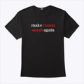 Make Russia Small Again T Shirt