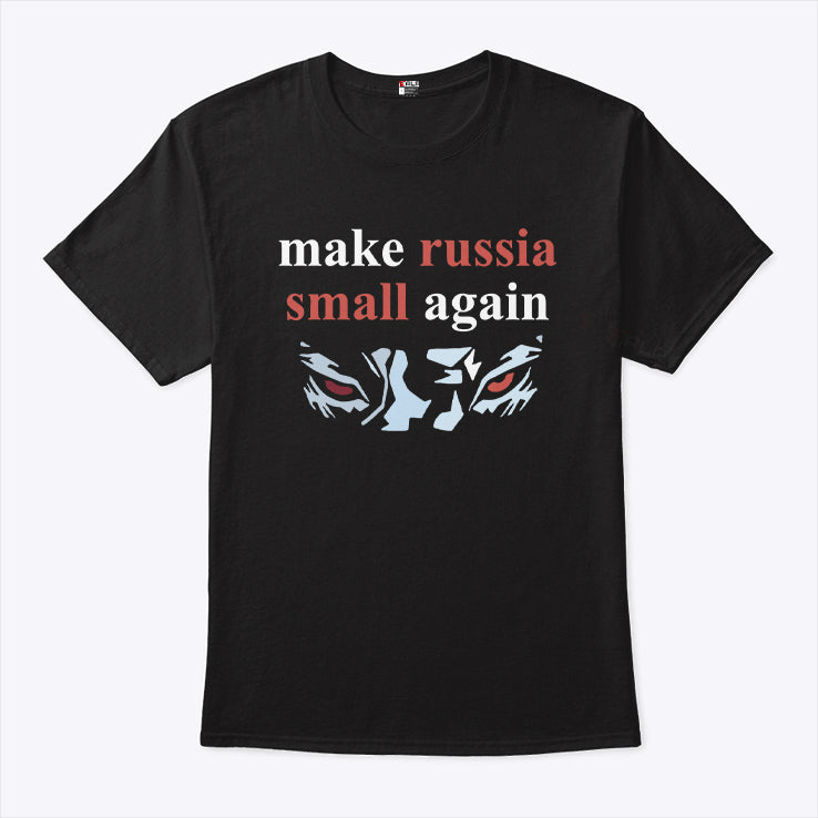 Make Russia Small Again Tee