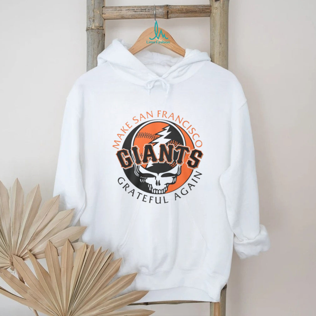 Make San Francisco Giants Grateful Again Steal Your Face T Shirt