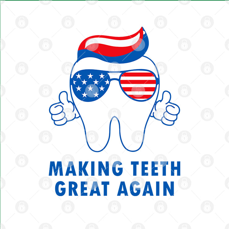 Make Teeth Great Again America Flag T Shirt