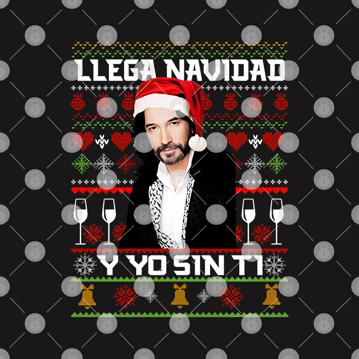 Marco Antonio Solis Llega Navidad Y Yo Sin Ti Christmas Sweatshirt