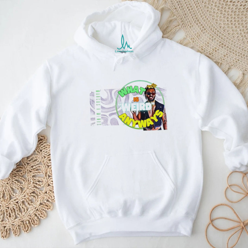 Marcus x Menos what is weird anyways shirt
