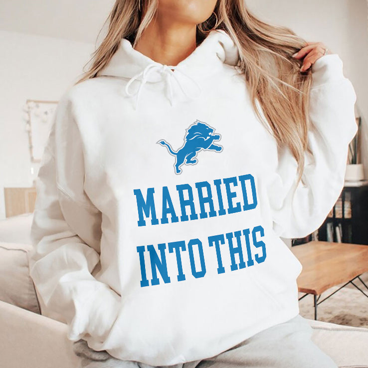 Married Into This Detroit Lions Shirt