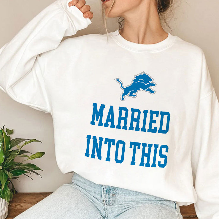 Married Into This Detroit Lions Shirt