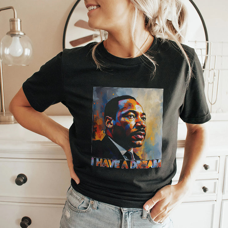 Martin Luther King Day I Have A Dream Black History Month Shirt