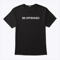 Matt Gaetz Be Offended Shirt