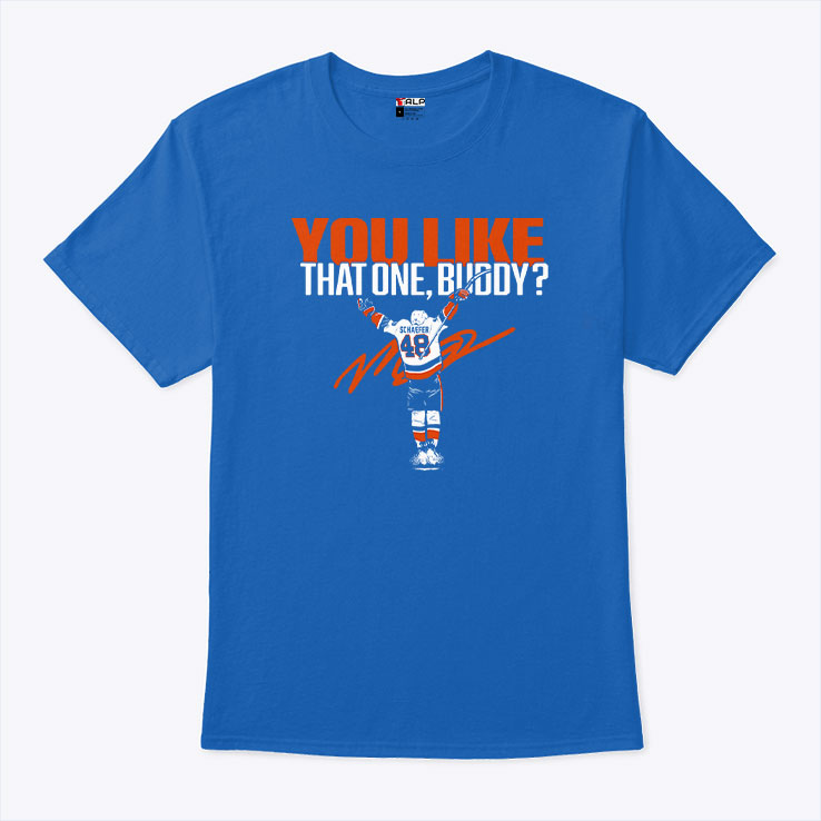 Matthew Schaefer You Like That One Buddy T Shirt