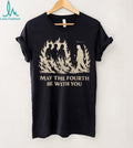 May The Fourth Be With You Christian Fire Religious Faith T Shirt