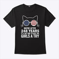 Maybe After 248 Years It’s The Time To Give The Girls A Try Shirt