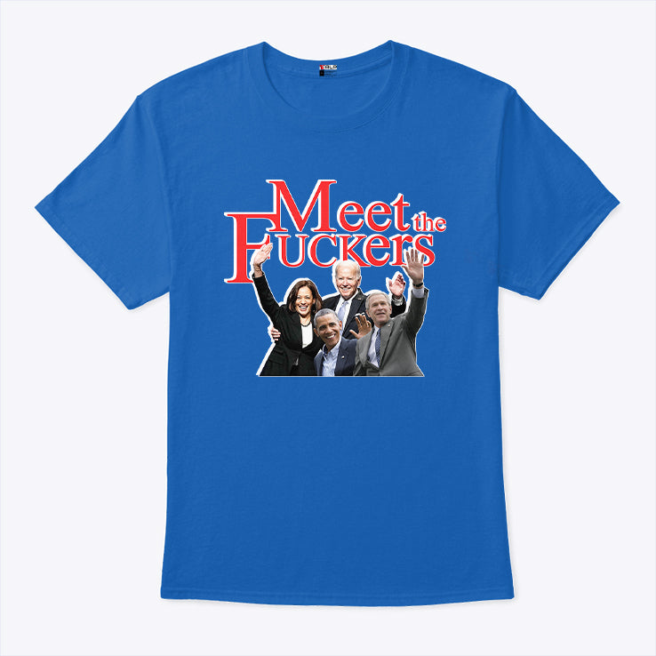 Meet The Fuckers Funny Meet The Fockers Shirt