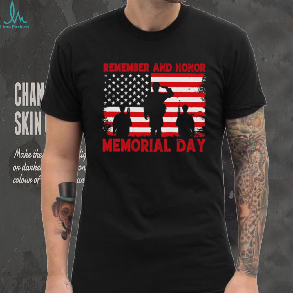 Memorial Day Remember and Honor American Flag Soldier T Shirt