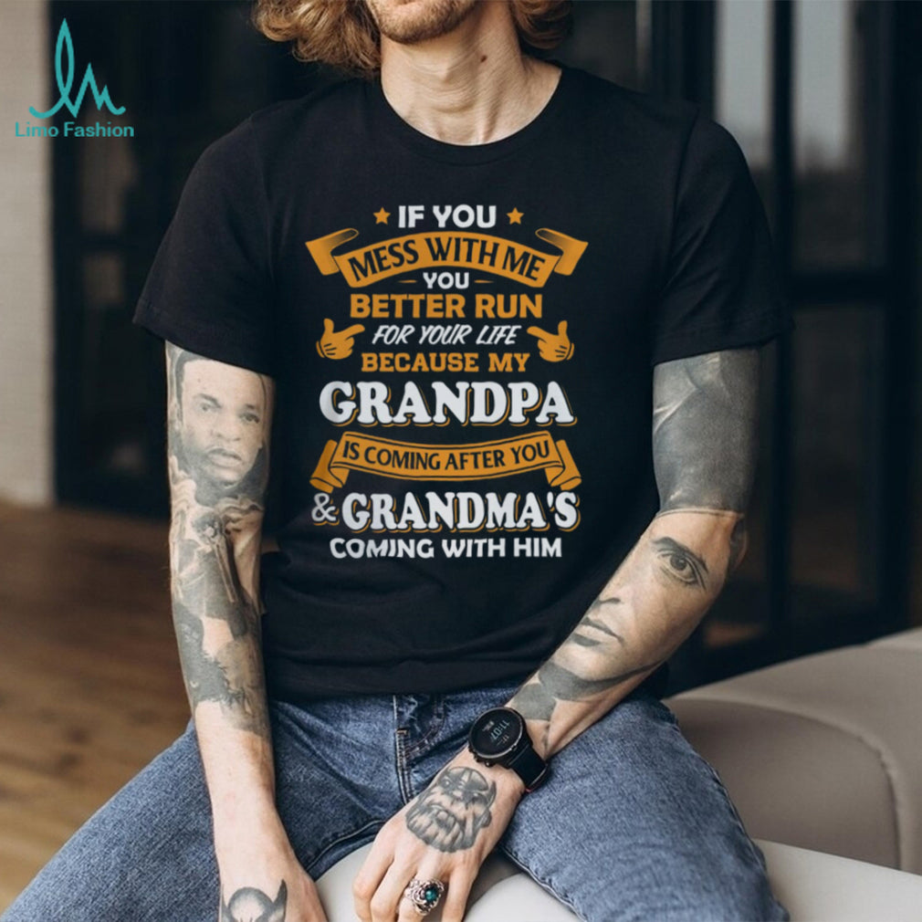 Mess With Me My Grandpa Is Coming For You Funny Kids T Shirt