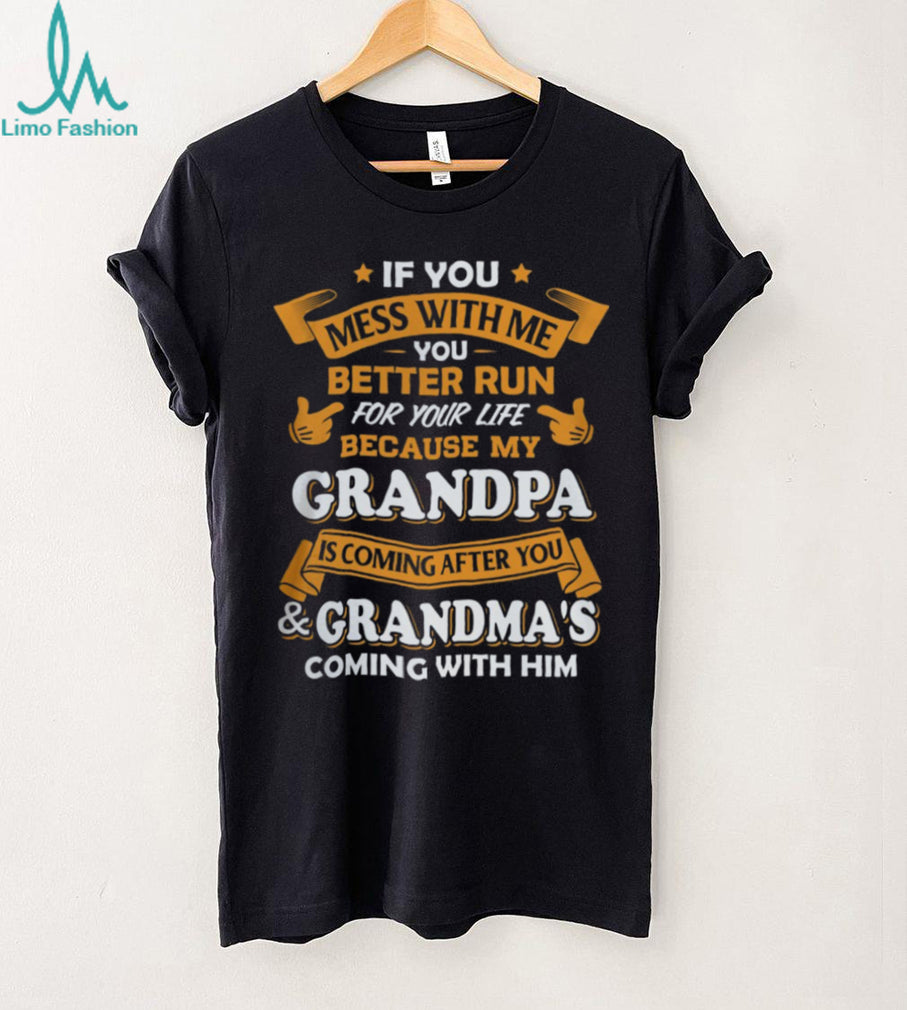 Mess With Me My Grandpa Is Coming For You Funny Kids T Shirt