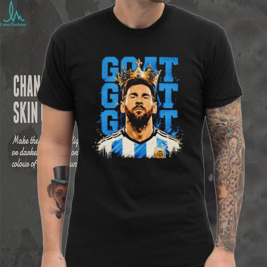 Messi Argentina King Of The GOATs shirt